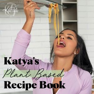 Workouts by Katya Plant Based Recipe Guide